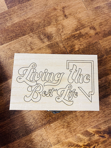 Keepsake Box - Living The Best Life